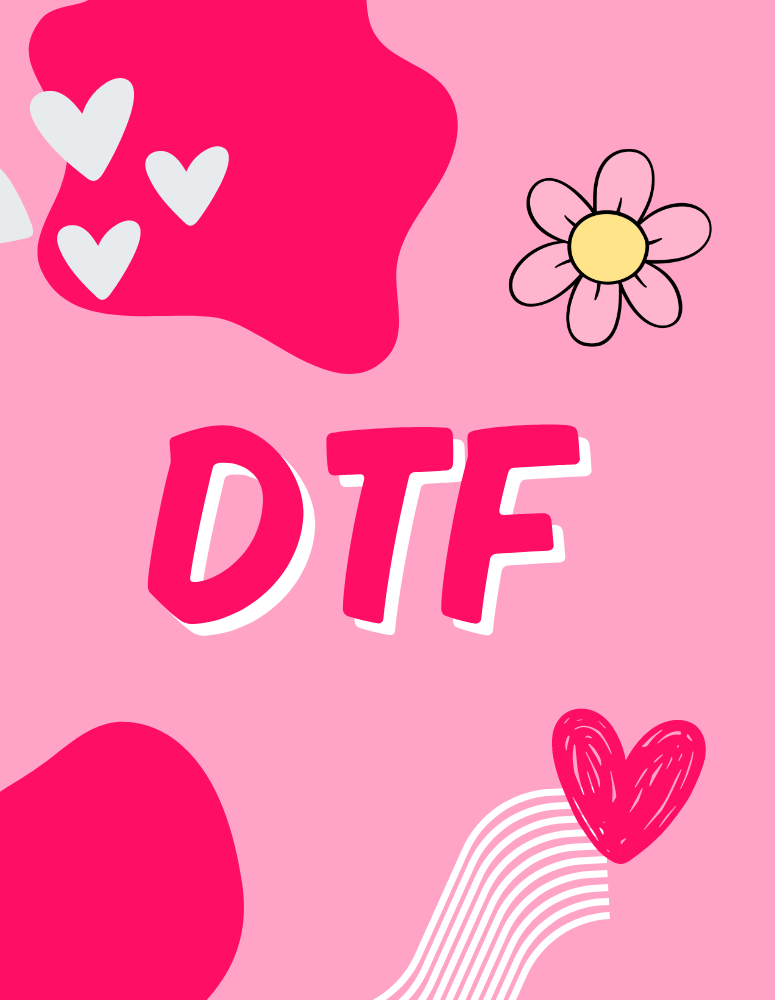 Dtf!